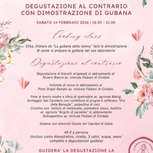 14 Febbraio Degustazione al Contrario con Dimostrazione di Gubana